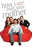 How I Met Your Mother (TV Series 2005–2014) Poster