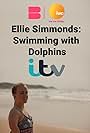 Ellie Simmonds: Swimming with Dolphins (2016)