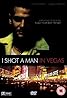 I Shot a Man in Vegas (1995) Poster