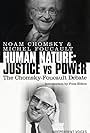 The Chomsky - Foucault Debate: Human Nature and the Ideal Society (1971)