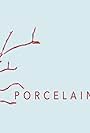 Porcelain (2018)