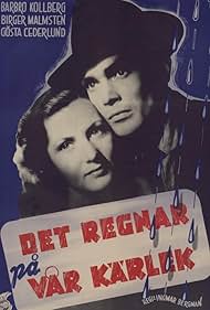 Barbro Kollberg and Birger Malmsten in It Rains on Our Love (1946)