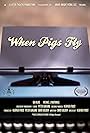 When Pigs Fly (2021)