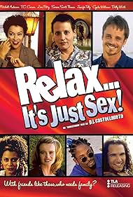 Jennifer Tilly, Lori Petty, Serena Scott Thomas, Mitchell Anderson, Terrence 'T.C.' Carson, Cynda Williams, and Billy Wirth in Relax... It's Just Sex (1998)