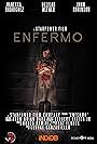 Herbert Staten Jr., Vanessa Rodriguez, Delilah Hefner, Kat Florek, John Robinson, Tatsu Bland, George Canzaniello, and Ruben Ramirez in Enfermo (2021)