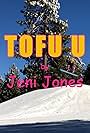 Jeni Jones in Jeni Jones: TOFU U (The Tofu Song) (2018)