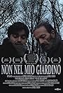 Non nel mio giardino (2011)