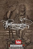 Fantasmagoria