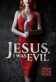 Jesus I Was Evil (2018)