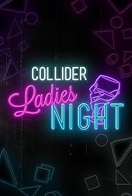 Collider Ladies Night (2016)