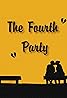 The Fourth Party (2021) Poster