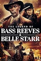 The Legend of Bass Reeves and Belle Starr