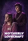 Erin Bechler and Rosie De Candia in Motherly Lovecraft