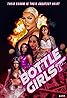 Then Came the Bottle Girls (2024) Poster