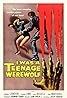 I Was a Teenage Werewolf (1957) Poster