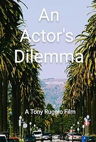 Tony Rugolo in An Actor's Dilemma (2020)