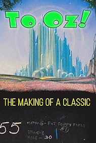 To Oz! The Making of a Classic (2009)