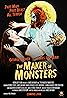 The Maker of Monsters (2018) Poster