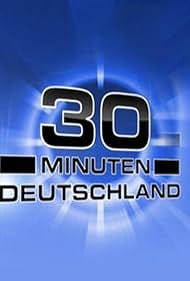 30 Minuten Deutschland (2008)