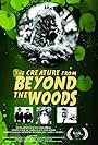 The Creature from Beyond the Woods