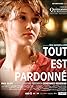 Tout est pardonné (2007) Poster