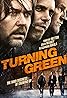 Turning Green (2005) Poster