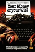 Your Money or Your Wife