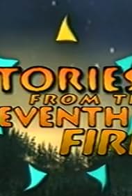 Stories from the Seventh Fire (1999)