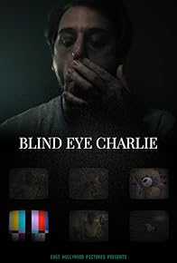 Primary photo for Blind Eye Charlie