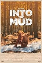 Into the Mud