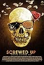 Screwed Up (2023)