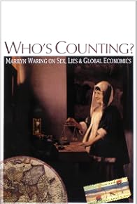 Primary photo for Who's Counting? Marilyn Waring on Sex, Lies and Global Economics