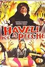 Haveli Ke Peeche (1999)