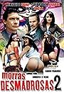 Morras desmadrosas 2: ¿Y el desmadre? (2003)