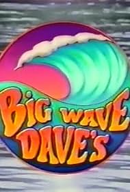 Big Wave Dave's (1993)