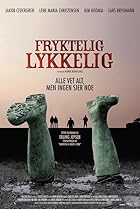 Frygtelig lykkelig (2008) Poster