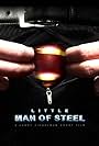 Little Man of Steel (2013)