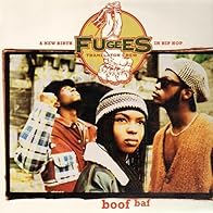 Primary photo for Fugees: Boof Baf