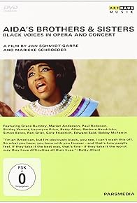 Primary photo for Aïda's Brothers and Sisters: Black Voices in Opera