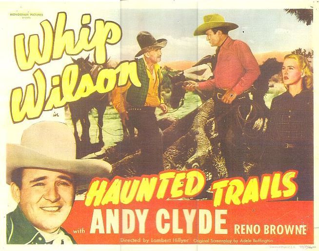 Reno Browne, Andy Clyde, and Whip Wilson in Haunted Trails (1949)