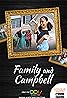 Family and Campbell (TV Series 2021–2022) Poster