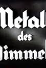 Metall des Himmels (1935)