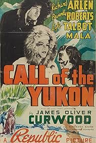 Richard Arlen, Beverly Roberts, and Buck in Call of the Yukon (1938)