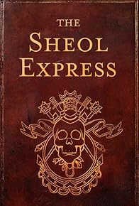 Primary photo for The Sheol Express