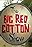 The Big Red Cotton Show