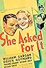 She Asked for It (1937) Poster