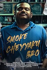 Smoke Cheyyaku Bro (2024)