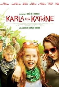 Karla e Katrine Amiche Inseparabili (2009)