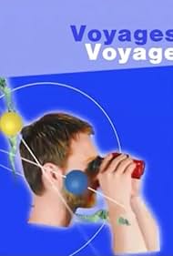 Voyages, voyages (1998)