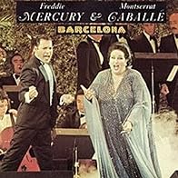 Primary photo for Freddie Mercury & Montserrat Caballé: Barcelona (Live)